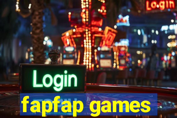 fapfap games